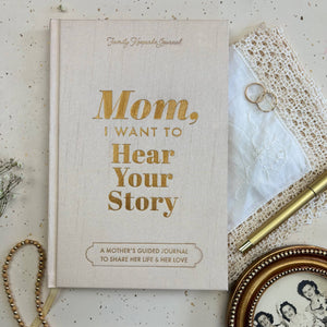 I Want to Hear Your Story - Guided Keepsake Journal